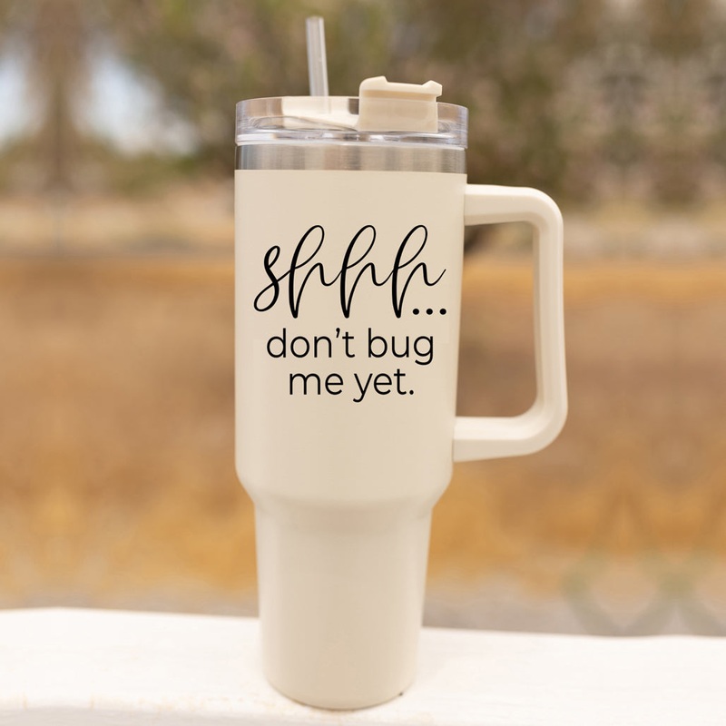 Don’t Bug Me Modern Tumbler 40oz