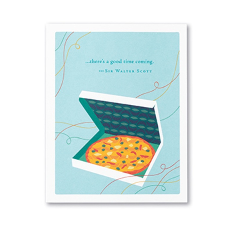 Theres a good time coming – Birthday