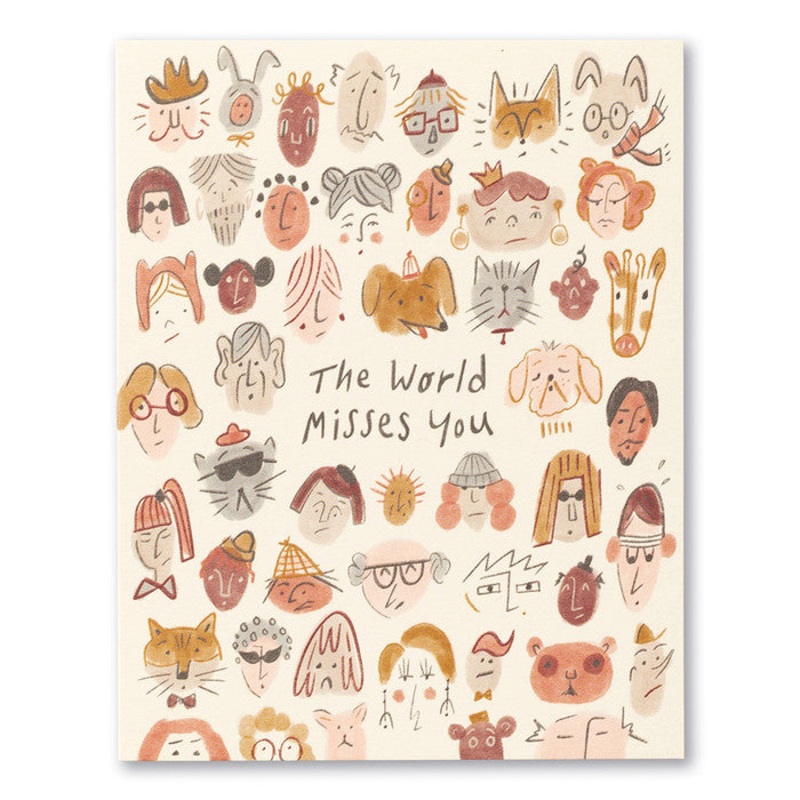 The World Misses You – Get Well
