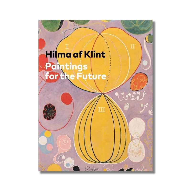 Hilma af Klint: Paintings for the Future